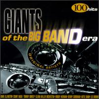 Giants of the Big Band Era [Madacy] von Various Artists