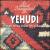 Yehudi: Jewish Music from the Seraglio von L'Orient Imaginaire