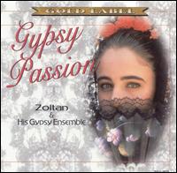 Gypsy Passion von Zoltan & His Gypsy Ensemble