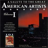 Salute to the Great American Artists, Vol. 1 von 101 Strings Orchestra