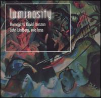 Luminosity: Homage to David Izenzon von John Lindberg