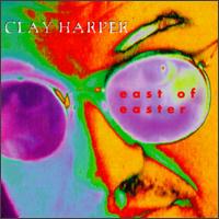 East of Easter von Clay Harper