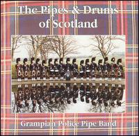 Pipes & Drums of Scotland von Grampian Police Pipe Band