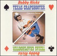 Texas Crapshooter von Bobby Hicks