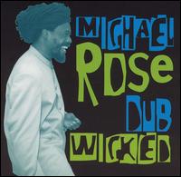 Dub Wicked von Michael Rose