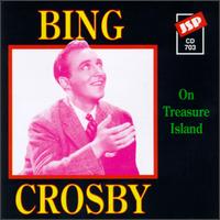 On Treasure Island von Bing Crosby
