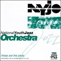 These Are the Jokes von National Youth Jazz Orchestra