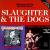Where Have All the Boot Boys Gone von Slaughter & the Dogs