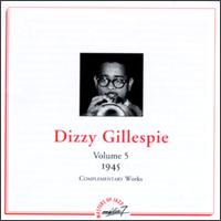 Complementary Works, Vol. 5 von Dizzy Gillespie