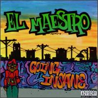 Going Insane von El Maestro