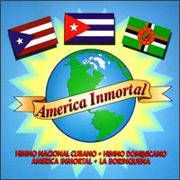 Himno Nacional Cubano Y Otros Mas von America Inmortal