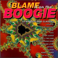 Blame It on the Boogie von Various Artists