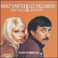 Fairy Tales & Fantasies: The Best of Nancy & Lee von Nancy Sinatra