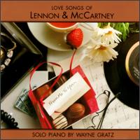 From Me to You: The Love Songs of Lennon & McCartney von Wayne Gratz