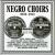 Negro Choirs: 1926-1931 von Various Artists
