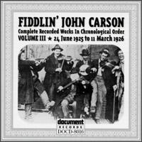 Complete Recorded Works, Vol. 3 (1925-1926) von Fiddlin' John Carson