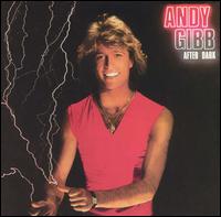 After Dark von Andy Gibb