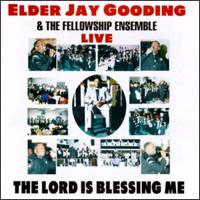 Live: The Lord Is Blessing Me von Elder Jay Gooding