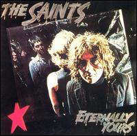 Eternally Yours von The Saints