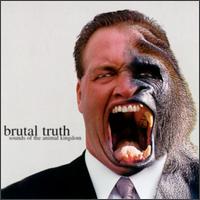 Sounds of the Animal Kingdom von Brutal Truth