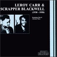 Leroy Carr & Scrapper Blackwell (1930-1958) von Leroy Carr