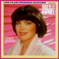 Plus Grands Succes, Vol. 1: 1966-1970 von Mireille Mathieu
