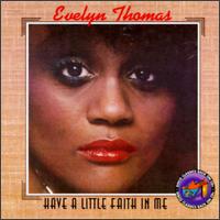 Have a Little Faith in Me von Evelyn Thomas