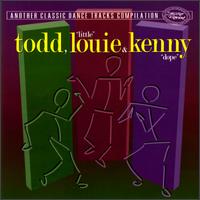 Todd, Louie & Kenny von Todd Terry