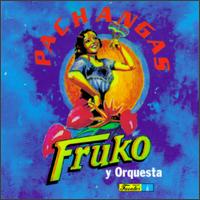 Pachangas [Vedisco] von Fruko