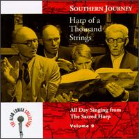 Southern Journey, Vol. 9: Harp of a Thousand Strings von Alabama Sacred Harp Singers