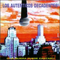 Cualquiera Puede Cantar von Los Auténticos Decadentes