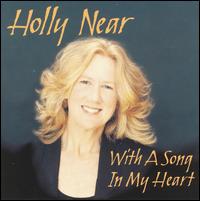 With a Song in My Heart von Holly Near