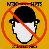 Greatest Hats von Men Without Hats