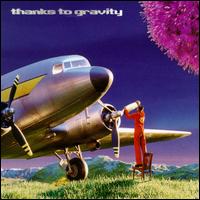 Start von Thanks To Gravity