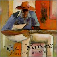 Acoustic Stories von R.L. Burnside