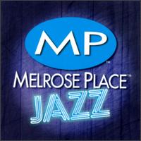 Melrose Place Jazz: Upstairs at MP von Original TV Soundtrack