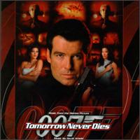 Tomorrow Never Dies [Original Soundtrack] von David Arnold