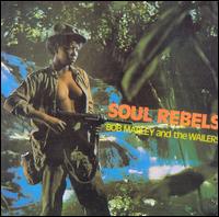 Soul Rebels von Bob Marley