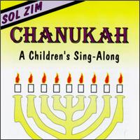 Chanukah: A Children's Sing Along von Sol Zim