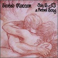 This Is a Rebel Song von Sinéad O'Connor