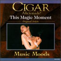 Cigar Aficionado: Music Moods: This Magic Moment von Various Artists