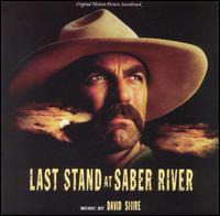 Last Stand at Saber River von David Shire