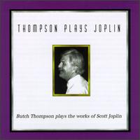 Thompson Plays Joplin von Butch Thompson