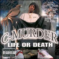 Life or Death von C-Murder