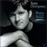Blues in the Slope von Tom Dempsey