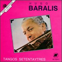 Tangos Setenta Y Tres von Hugo Baralis