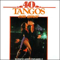 40 Tangos con Amor von Buenos Aires Ensemble