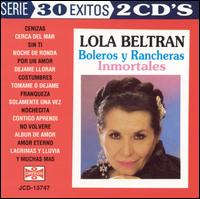 Boleros Y Rancheras Inmortales von Lola Beltrán