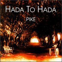 Pike von Hada to Hada