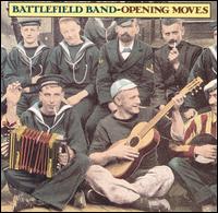 Opening Moves von The Battlefield Band